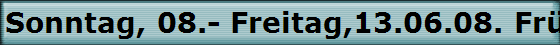 Sonntag, 08.- Freitag,13.06.08. Fr�hjahreswanderung Schw�bische Alb. Landhotel Wental - Bartholom�.